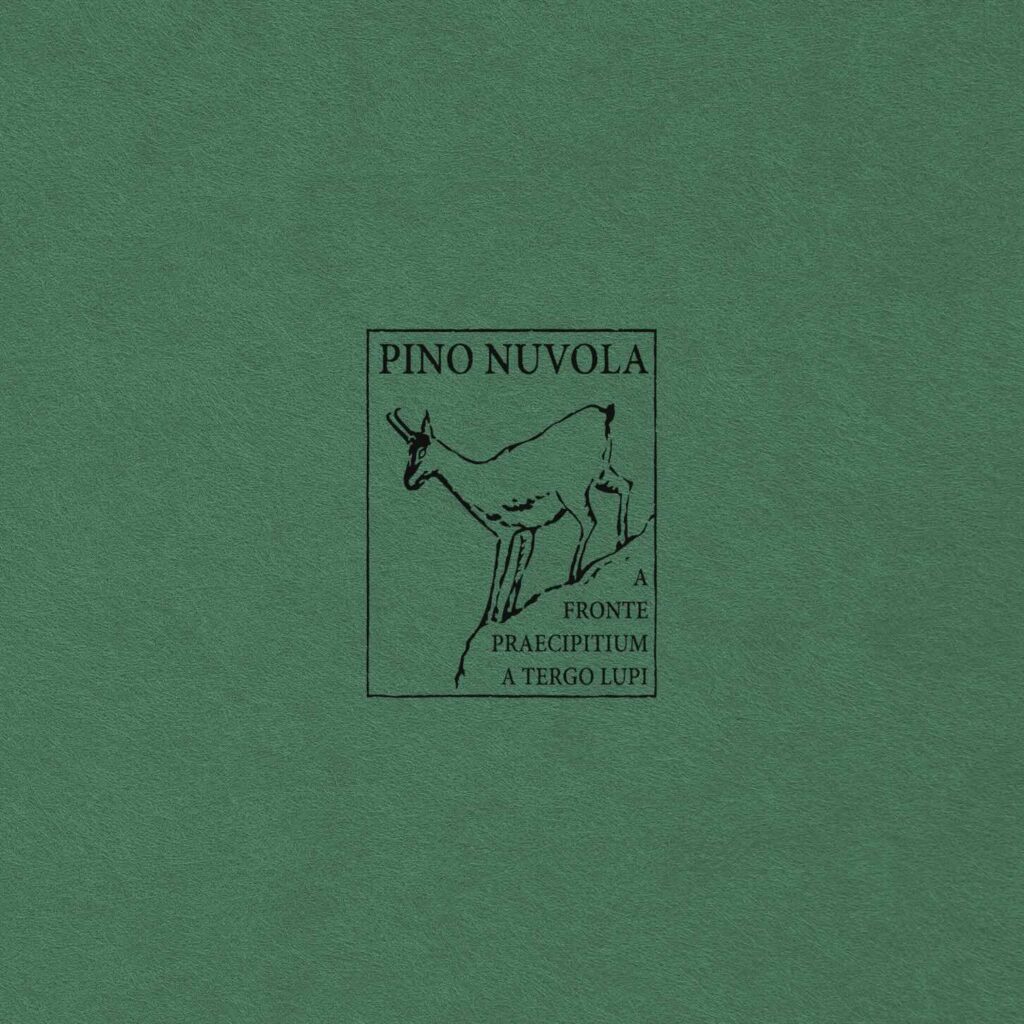 Pino Nuvola - A Fronte Praecipitium, A Tergo Lupi